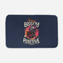 Stay Bloody Positive-none memory foam bath mat-Snouleaf