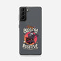 Stay Bloody Positive-samsung snap phone case-Snouleaf