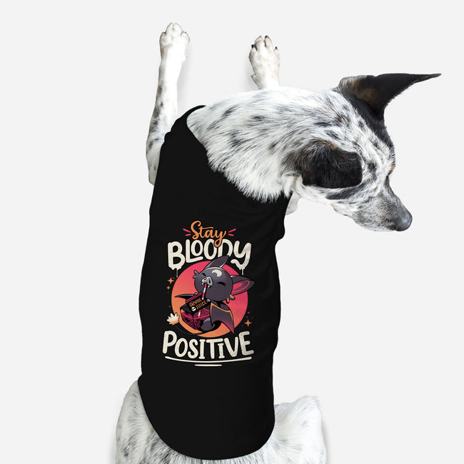 Stay Bloody Positive-dog basic pet tank-Snouleaf