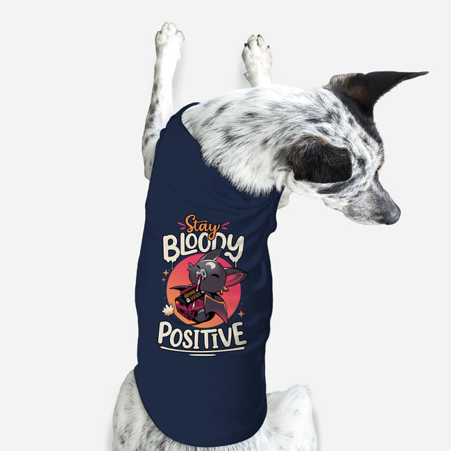 Stay Bloody Positive-dog basic pet tank-Snouleaf