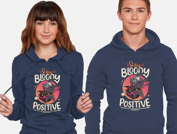 Stay Bloody Positive