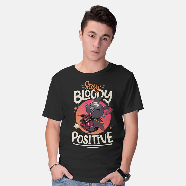 Stay Bloody Positive-mens basic tee-Snouleaf