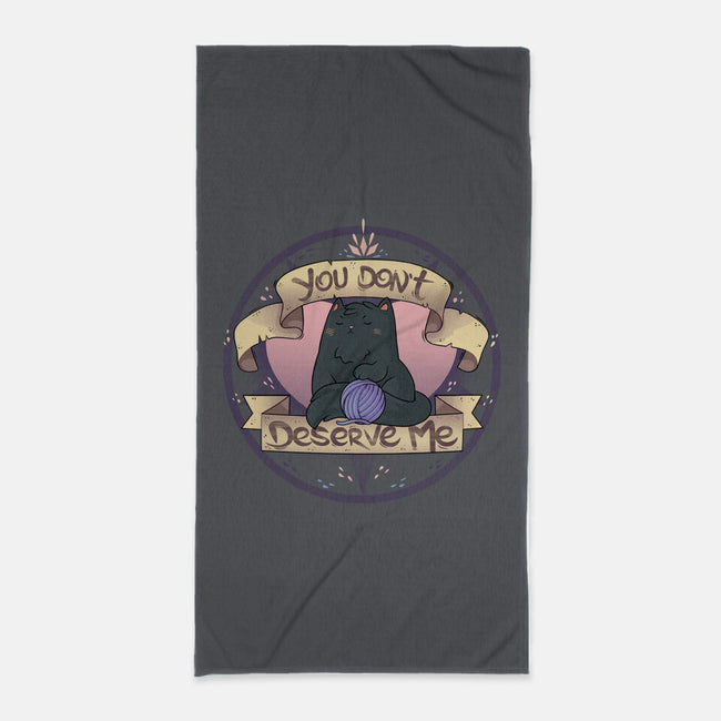 You Don't Deserve Me-none beach towel-2DFeer