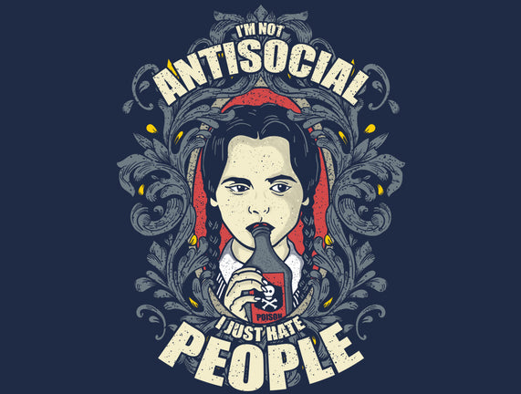 I'm Not Antisocial