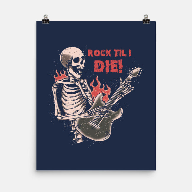 Rock Til I Die-none matte poster-turborat14