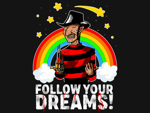 Follow All Your Dreams