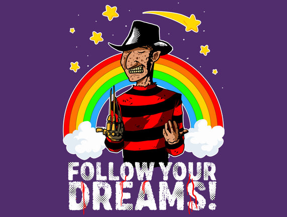 Follow All Your Dreams