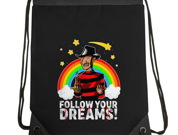 Follow All Your Dreams
