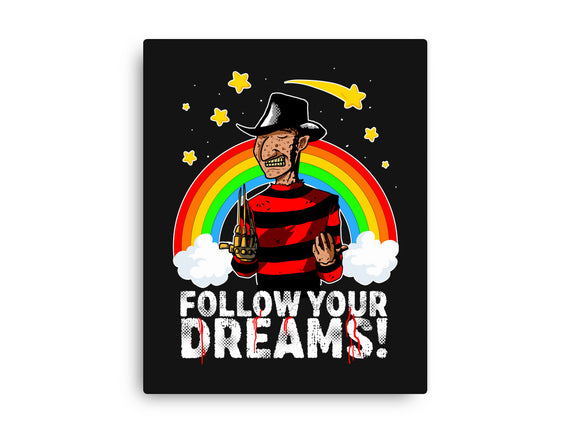 Follow All Your Dreams