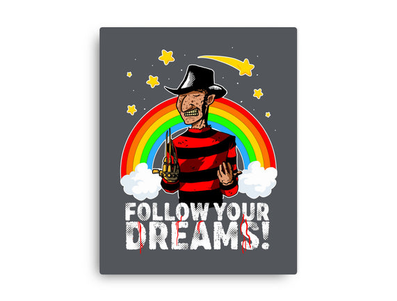 Follow All Your Dreams