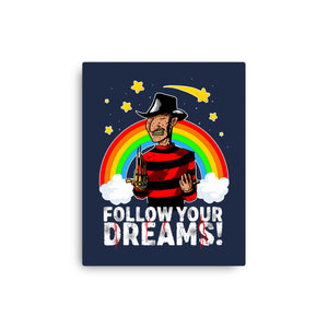 Follow All Your Dreams