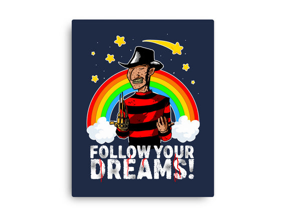 Follow All Your Dreams