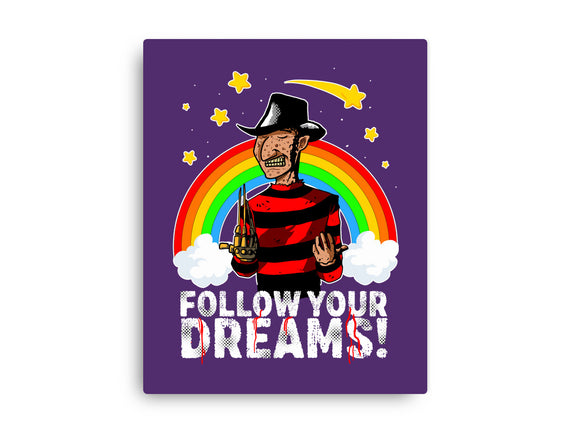 Follow All Your Dreams