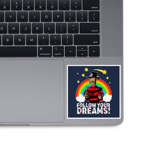 Follow All Your Dreams