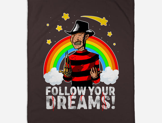 Follow All Your Dreams