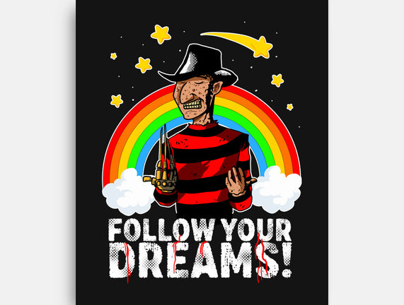 Follow All Your Dreams