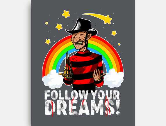 Follow All Your Dreams