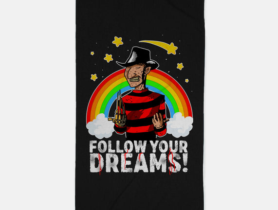 Follow All Your Dreams