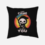 I Came To Fetch You-none removable cover w insert throw pillow-turborat14
