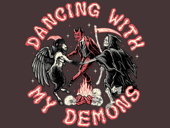 Dancing With My Demons