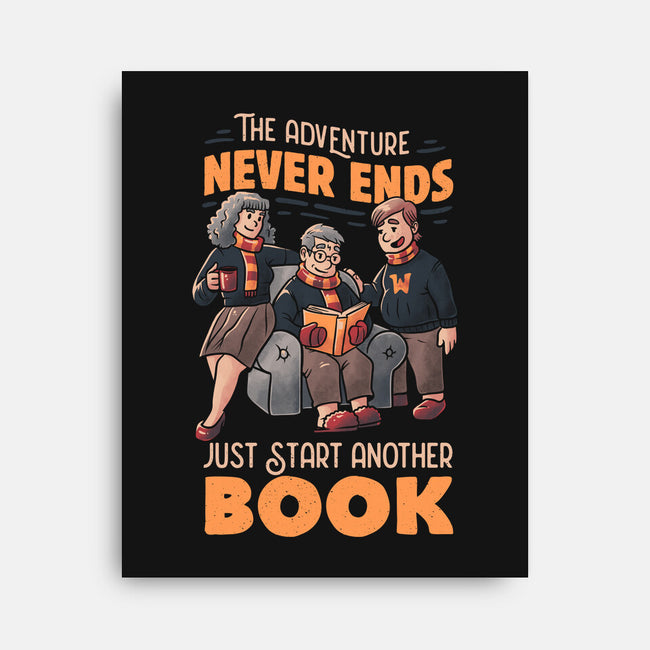 The Adventure Never Ends-none stretched canvas-tobefonseca