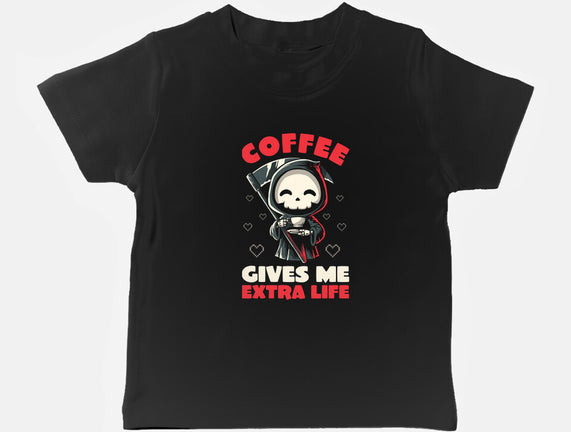 Coffee Gives Me Extra Life