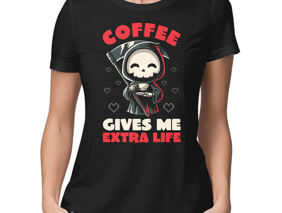 Coffee Gives Me Extra Life
