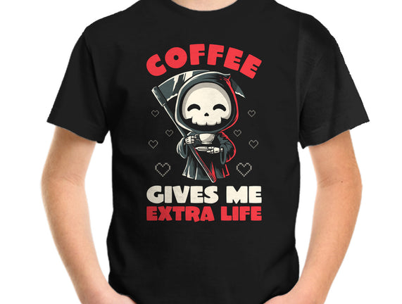 Coffee Gives Me Extra Life