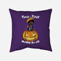Trick Or Treat Fiction-none removable cover w insert throw pillow-fanfabio