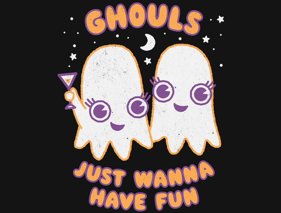 Ghouls Just Wanna Have Fun