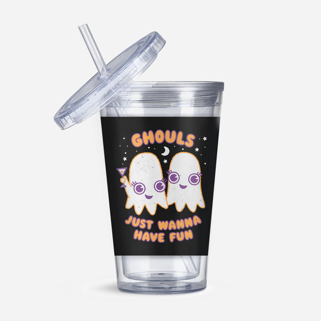 Ghouls Just Wanna Have Fun-none acrylic tumbler drinkware-Weird & Punderful