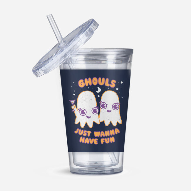 Ghouls Just Wanna Have Fun-none acrylic tumbler drinkware-Weird & Punderful