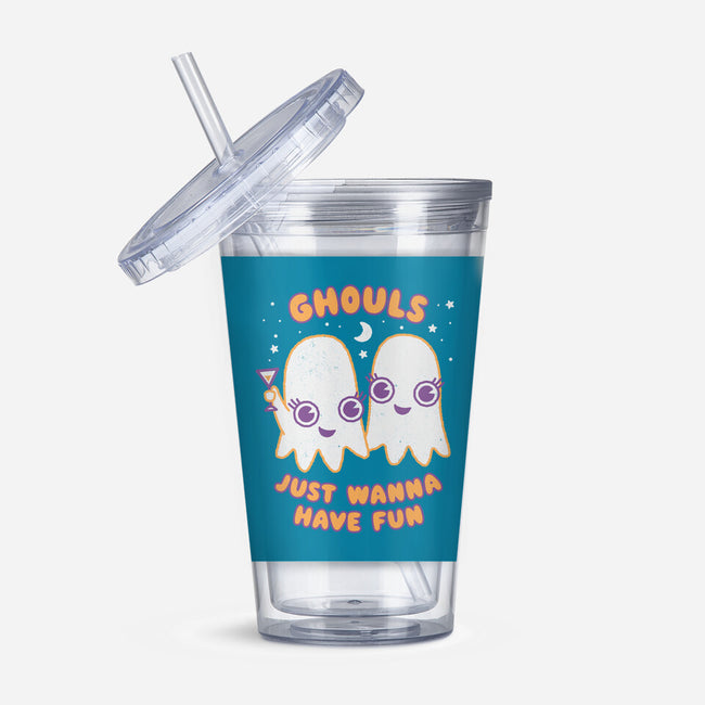 Ghouls Just Wanna Have Fun-none acrylic tumbler drinkware-Weird & Punderful