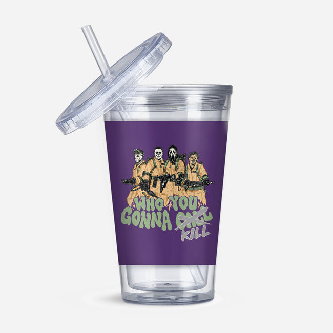 Who You Gonna Kill-none acrylic tumbler drinkware-momma_gorilla