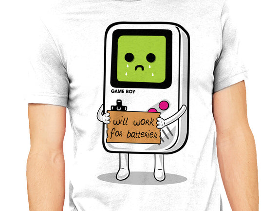 Will Work For Batteries