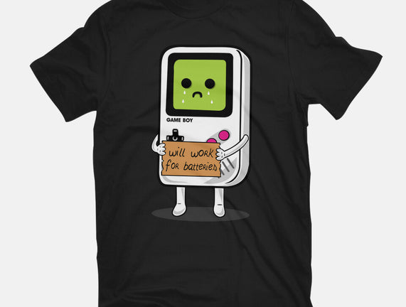 Will Work For Batteries