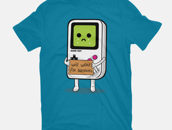 Will Work For Batteries