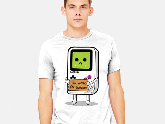 Will Work For Batteries