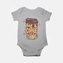 Me And Coffee Are A Thing-baby basic onesie-tobefonseca