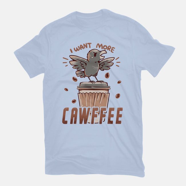 I Want More Cawfee-womens basic tee-TechraNova