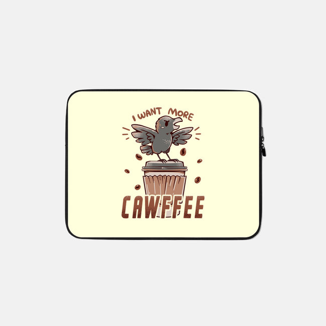 I Want More Cawfee-none zippered laptop sleeve-TechraNova