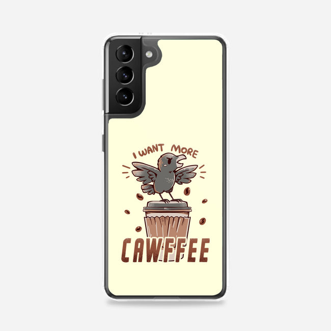 I Want More Cawfee-samsung snap phone case-TechraNova