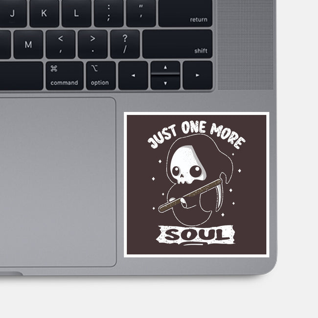 Just One More Soul-none glossy sticker-turborat14