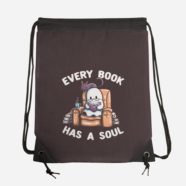 Every Book Has A Soul-none drawstring bag-tobefonseca