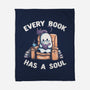 Every Book Has A Soul-none fleece blanket-tobefonseca
