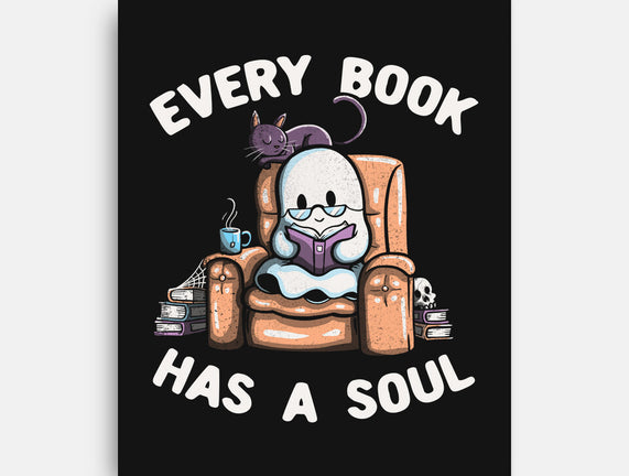 Every Book Has A Soul