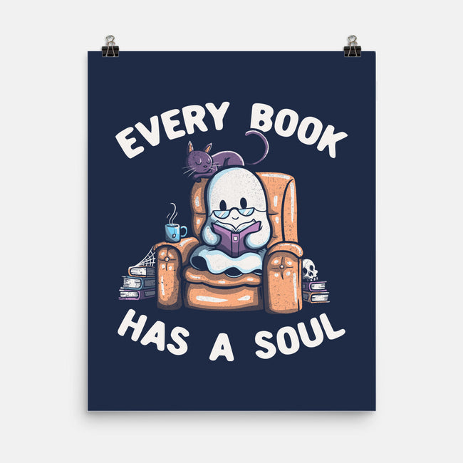 Every Book Has A Soul-none matte poster-tobefonseca
