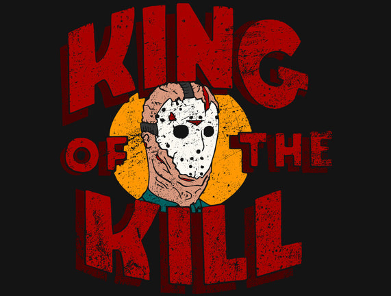 King Of The Kill