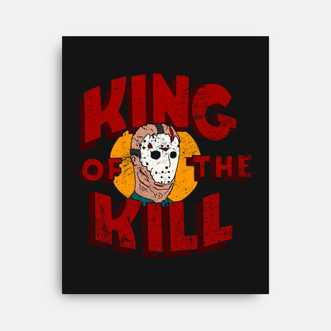 King Of The Kill-none stretched canvas-illproxy