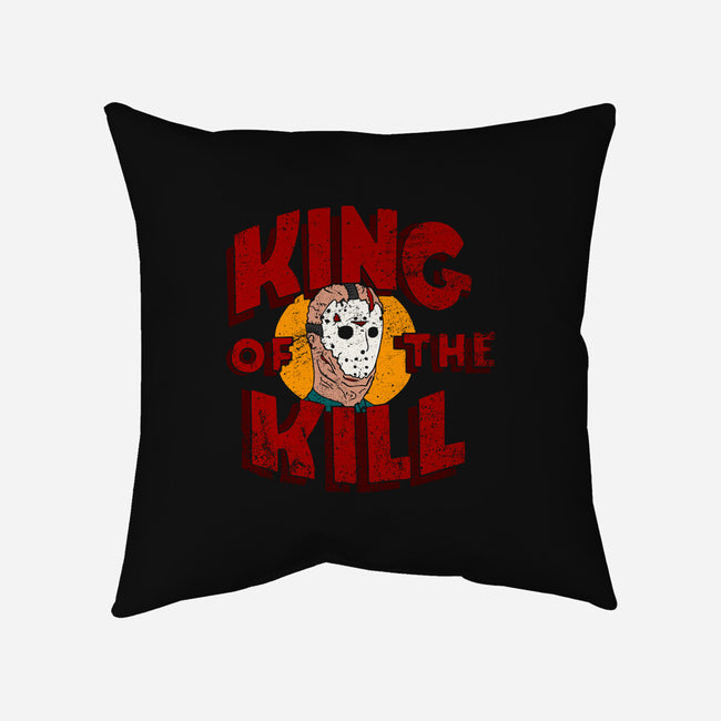 King Of The Kill-none removable cover throw pillow-illproxy